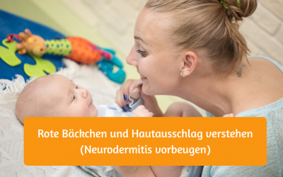 Warum reagiert die Haut meines Babies auf Beikost?